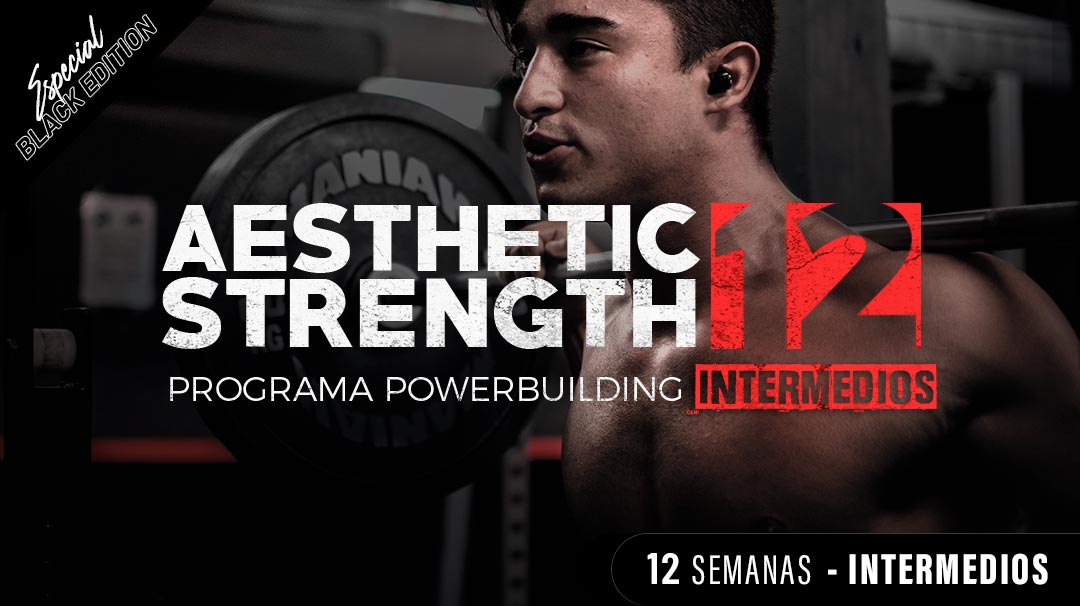 Aesthetic Strength – Intermedios Black Edition